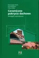 Ceramiczne pokrycia dachowe. Szczegóły wykonawcze - tantis.pl