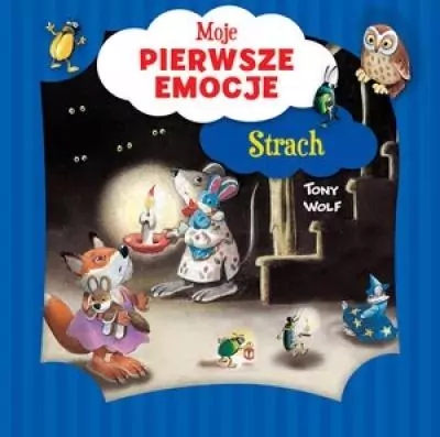 Moje pierwsze emocje. Strach - tantis.pl