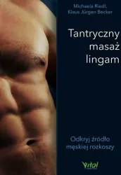 Tantryczny masaż lingam. Odkryj źródło męskiej rozkoszy