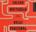 Kolej podziemna. Audiobook - tantis.pl