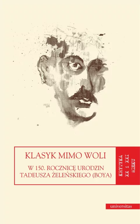 Klasyk mimo woli. W 150. rocznicę urodzin... - tantis.pl