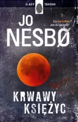 Krwawy Księżyc. Harry Hole. Ślady zbrodni. Tom 13