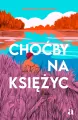 Choćby na księżyc - tantis.pl