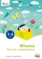 Wiosna. Wiersze i opowiadania 3-6 lat. Owocna Edukacja - tantis.pl