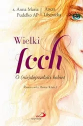 Wielki foch. O (nie) dojrzałości kobiet