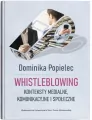 Whistleblowing. Konteksty medialne, komunikac. - tantis.pl