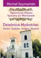 Tajemnicze miasto T.9 Dzielnica Mokotów.. - tantis.pl