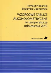 Wzorcowe tablice alkoholometryczne w temperaturze odniesienia 20 stopni Celsjusza