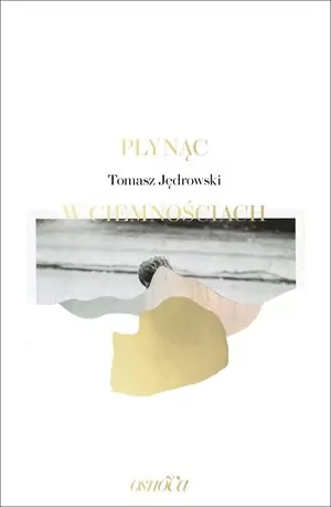 Płynąc w ciemnościach - tantis.pl