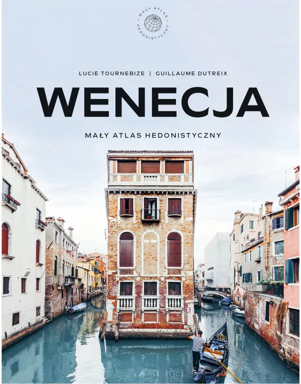 Wenecja. Mały atlas hedonistyczny - tantis.pl