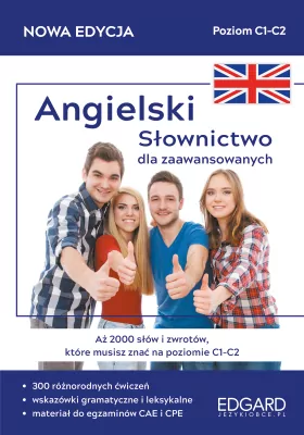 Angielski Słownictwo dla zaawansowanych C1-C2. Wydanie IV