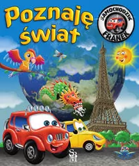 Poznaję świat. Samochodzik Franek - tantis.pl