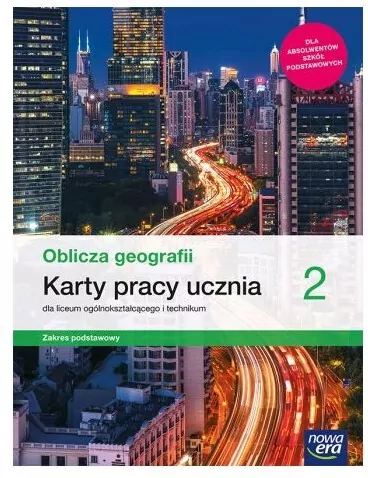 Oblicza geografii 2. Karty pracy ucznia dla liceum ogólnokształcącego i technikum. Zakres podstawowy - tantis.pl
