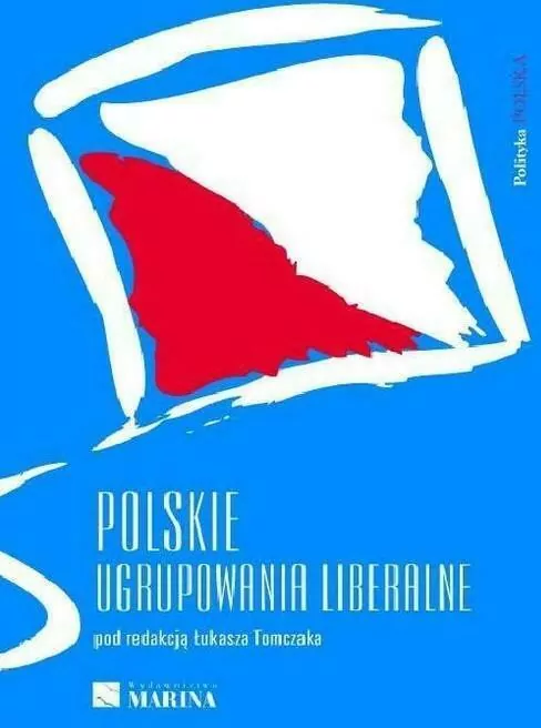 Polskie ugrupowania liberalne - tantis.pl