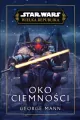 Star Wars. Wielka Republika. Oko ciemności - tantis.pl