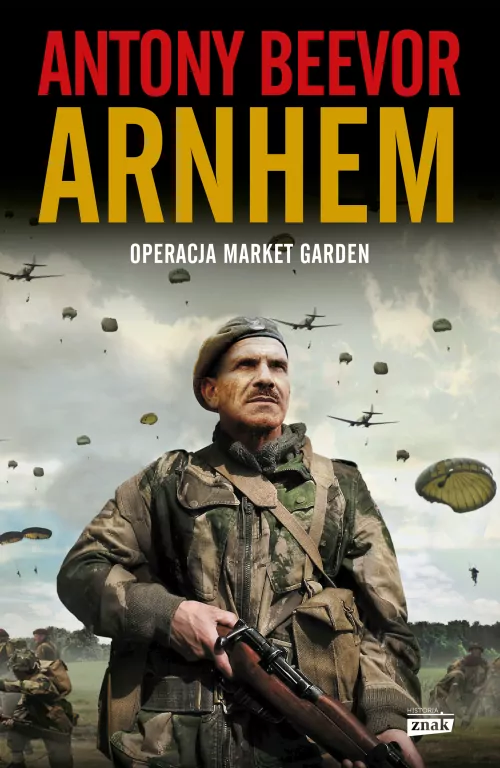 Arnhem 1944. Operacja Market Garden - tantis.pl