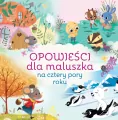 Opowieści dla maluszka na cztery pory roku - tantis.pl