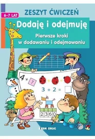 Dodaję i odejmuję. Pierwsze kroki w dodawaniu i odejmowaniu - tantis.pl