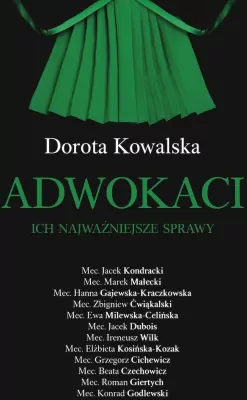 Adwokaci. Ich najważniejsze sprawy