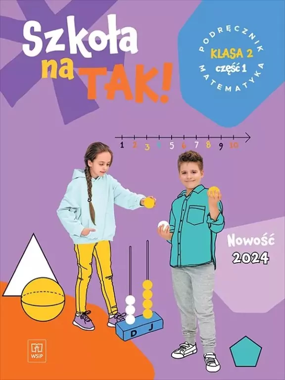Szkoła na Tak! Matematyka. Podręcznik dla klasa 2. Część 1 - tantis.pl