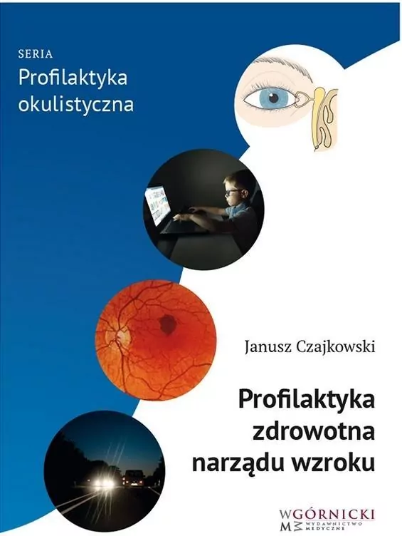 Profilaktyka zdrowotna narządu wzroku - tantis.pl