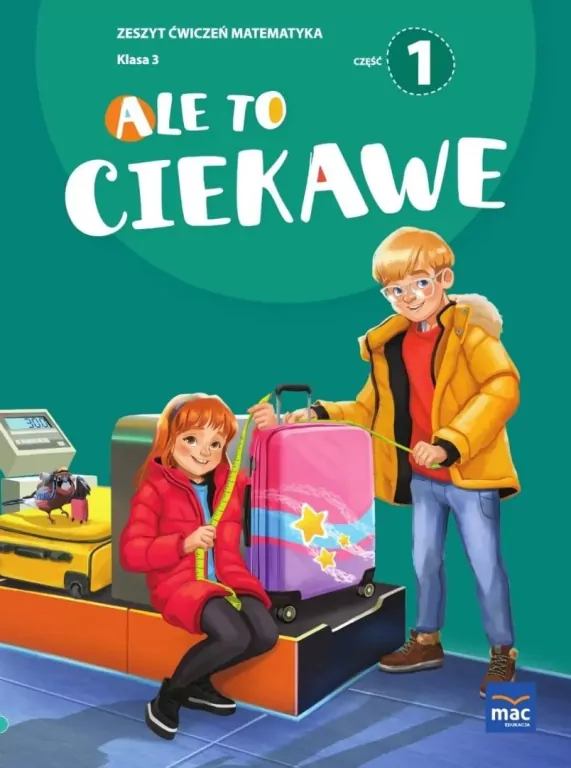 Ale to ciekawe SP 3 Matematyka ćw. cz.1 + zakładka - tantis.pl