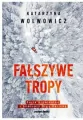 Fałszywe tropy. Komisarz Olga Balicka. Tom 2 - tantis.pl