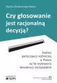 Czy głosowanie jest racjonalną decyzją? - tantis.pl
