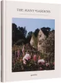 The Avant Gardens. Visionaries and Gardens Beyond Wild Expectations - tantis.pl
