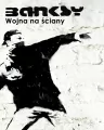 Banksy. Wojna na ściany w.3 - tantis.pl