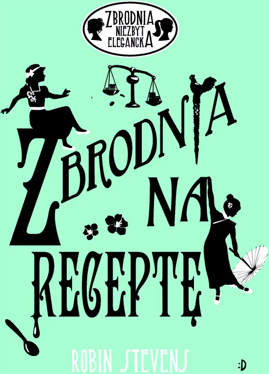 Zbrodnia na receptę. Zbrodnia niezbyt elegancka. Tom 7 - tantis.pl