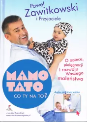 Mamo tato, co Ty na to? Część 1