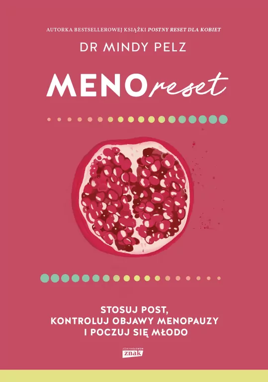 Menoreset. Stosuj post, kontroluj objawy menopauzy i poczuj się młodo - tantis.pl