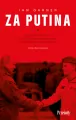 Za Putina. Mroczny portret faszystowskich ruchów młodzieżowych w Rosji wyd. 2 - tantis.pl