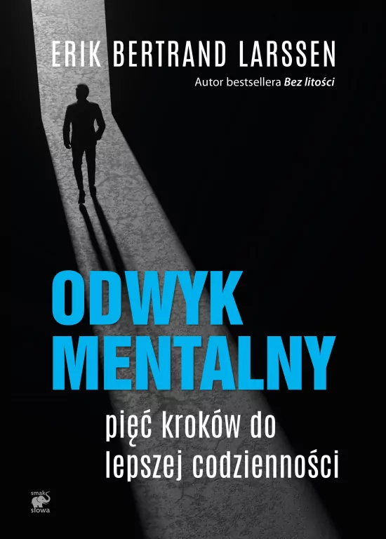 Odwyk mentalny. Pięć kroków do lepszej codzienności - tantis.pl