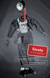 Straty. Żołnierze z Afganistanu. Bieguny wojny