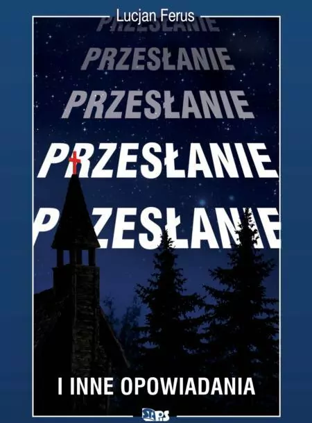 Przesłanie i inne opowiadania - tantis.pl