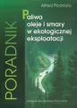 Paliwa, oleje i smary w ekologicznej eksploatacji - tantis.pl