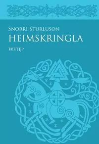 Heimskringla Snorriego Sturlusona. Wstęp - tantis.pl