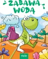 Dinozaury. Zabawa wodą - tantis.pl