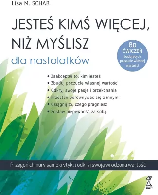 Jesteś kimś więcej, niż myślisz - dla nastolatków