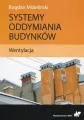 Systemy oddymiania budynków Wentylacja - tantis.pl