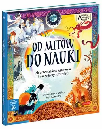 Od mitów do nauki. Jak przestaliśmy zgadywać i zaczęliśmy rozumieć więcej - tantis.pl