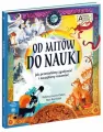 Od mitów do nauki. Jak przestaliśmy zgadywać i zaczęliśmy rozumieć więcej - tantis.pl