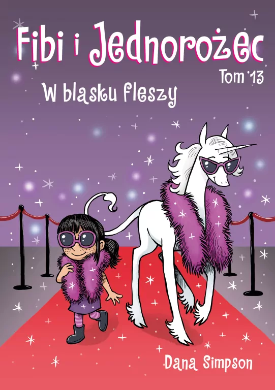 W blasku fleszy. Fibi i Jednorożec. Komiksy są super! Tom 13 - tantis.pl