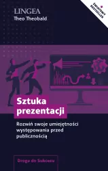 Sztuka prezentacji. Droga do sukcesu
