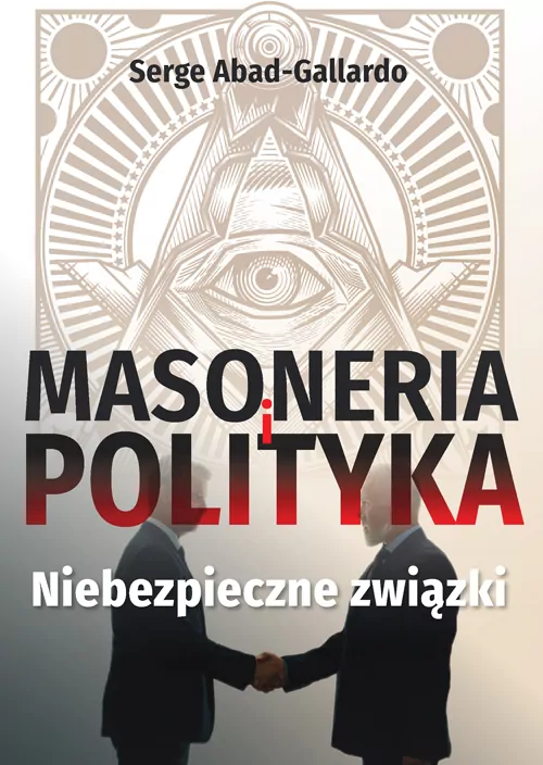 Masoneria i polityka. Niebezpieczne związki - tantis.pl