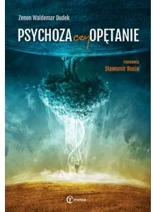 Psychoza czy opętanie - tantis.pl