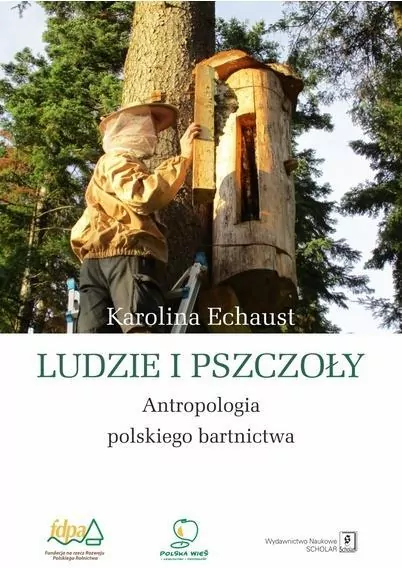 Ludzie i pszczoły. Antropologia polskiego... - tantis.pl