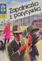 Zapalniczka z pozytywką. Część 1. Kapitan Żbik. Tom 10 - tantis.pl